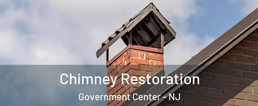 Chimney Restoration Government Center - NJ