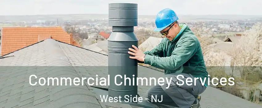 Commercial Chimney Services West Side - NJ