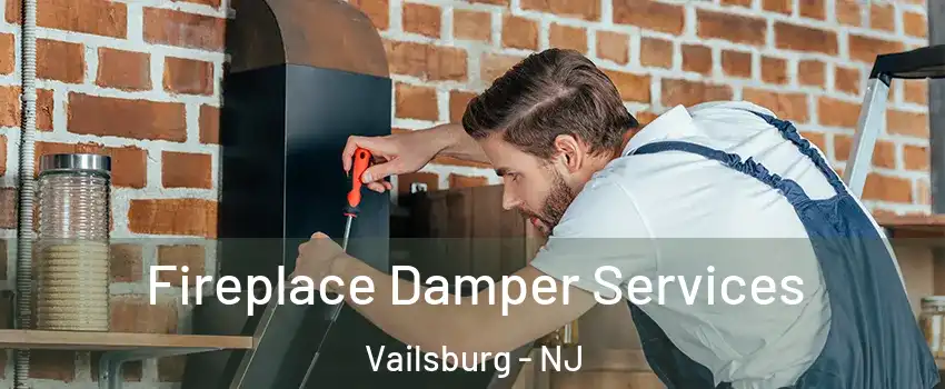 Fireplace Damper Services Vailsburg - NJ