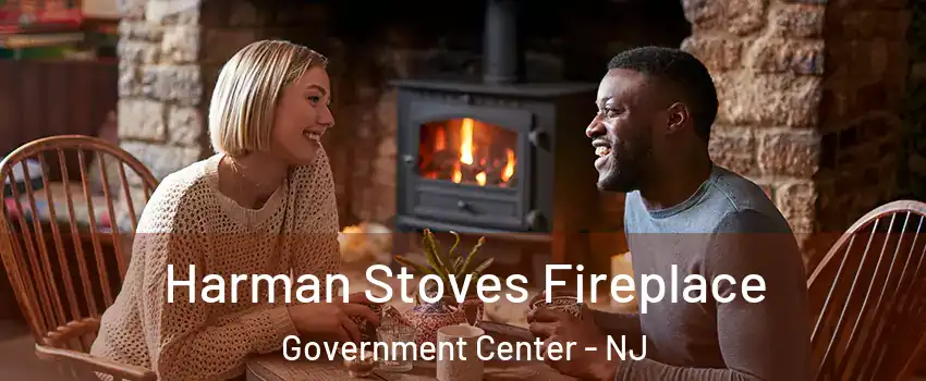 Harman Stoves Fireplace Government Center - NJ