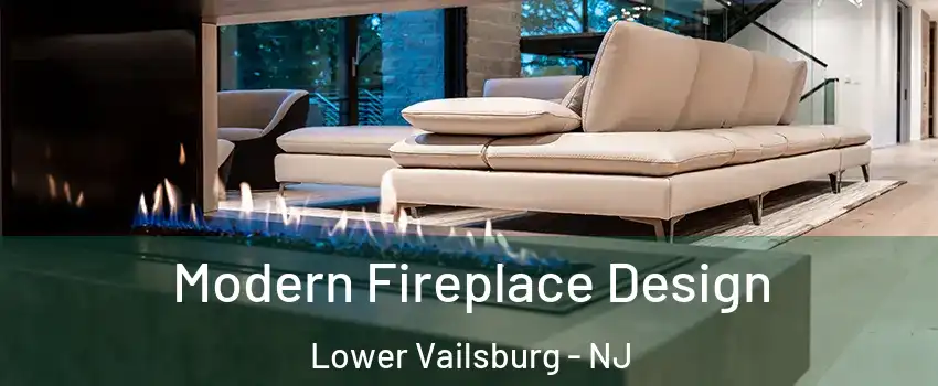 Modern Fireplace Design Lower Vailsburg - NJ