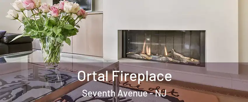 Ortal Fireplace Seventh Avenue - NJ