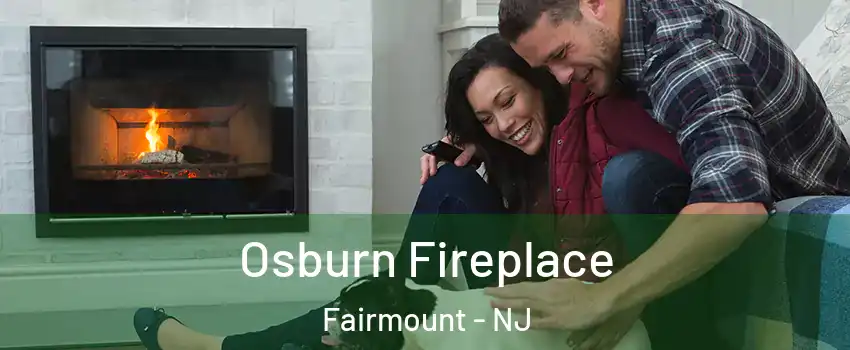 Osburn Fireplace Fairmount - NJ