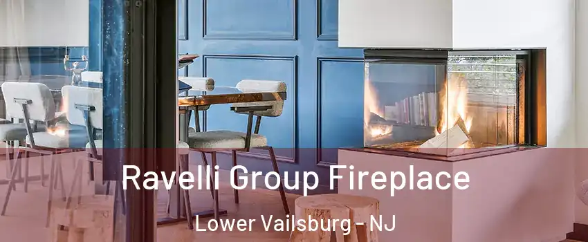 Ravelli Group Fireplace Lower Vailsburg - NJ